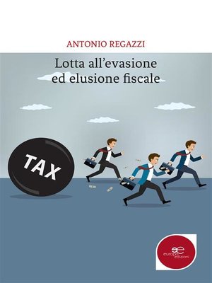 cover image of Lotta all'evasione ed elusione fiscale